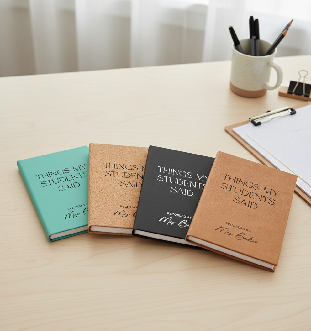 Things My Students Said Personalized Teacher Journal